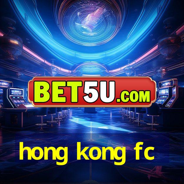 hong kong fc